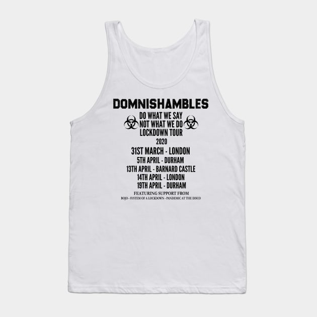 DOMNISHAMBLES Dominic Cummings 2020 Tank Top by MultiiDesign